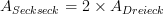 A_{Seckseck}=2\times A_{Dreieck}