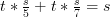  t*\frac{s}{5}+t*\frac{s}{7}=s